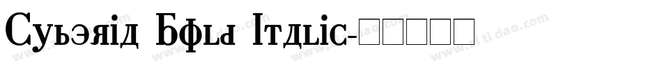 Cyberia Bold Italic字体转换